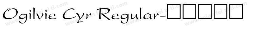 Ogilvie Cyr Regular字体转换